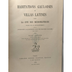 Habitations gauloises et villas latines dans la cité des...