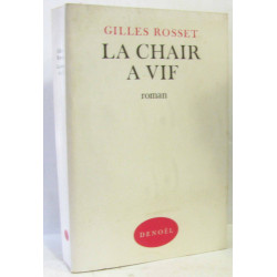 La chair à vif