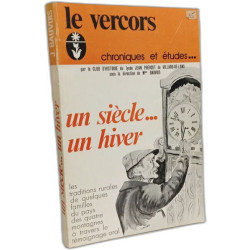 Le Vercors --- un siècle... un hiver