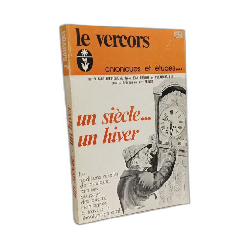 Le Vercors --- un siècle... un hiver