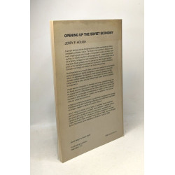 Opening Up the Soviet Economy