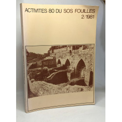 Activités 80 du SOS FOUILLES --- 2/1981