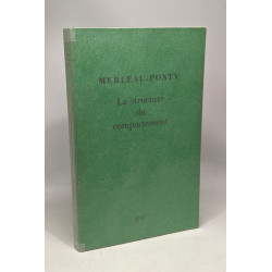 La structure du comportement - bibliothèque de philosophie...
