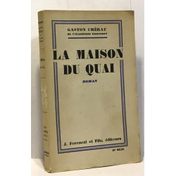 La maison du quai