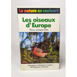 Les oiseaux en Europe (plaines montagnes forêts)