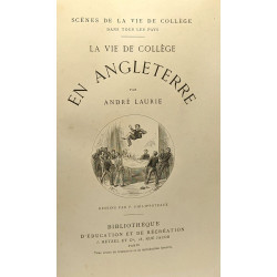 La vie de collège en Angleterre - scène de al vie de collège -...