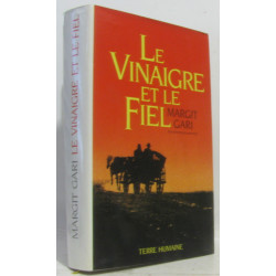 Le vinaigre et le fiel