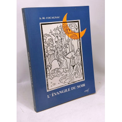 L'Évangile du soir