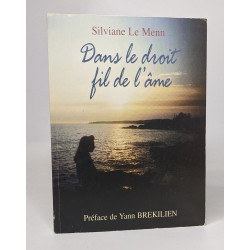 Dans le droit fil de l'âme