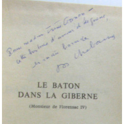 Le bâton dans la giberne (hommage de l'auteur)