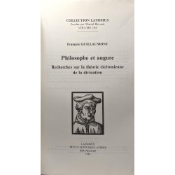 Philosophe Et Augure: Recherches Sur La Theorie Ciceronienne De La...