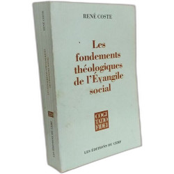 LES FONDEMENTS THÉOLOGIQUES DE L'ÉVANGILE SOCIAL