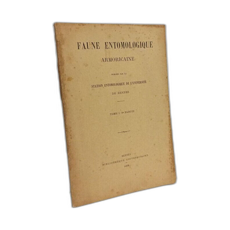 Faune entomologique armoricaine - TOME I 3e Partie