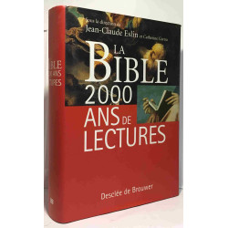 La Bible : 2000 ans de lectures