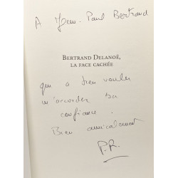 Bertrand Delanoë La face cachée --- avec hommage de l'auteur
