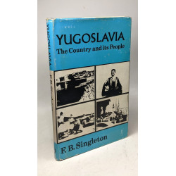 Yugoslavia - the country and its people