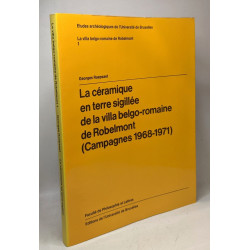 La Céramique en terre sigillée de la Villa Belgo-Romaine de...