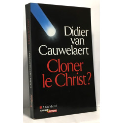 Cloner le Christ