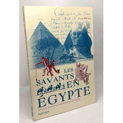 Les Savants en Egypte : une aventure scientifique