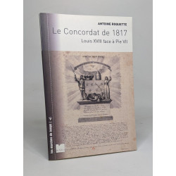 Le Concordat de 1817 : Louis XVIII face à Pie VII
