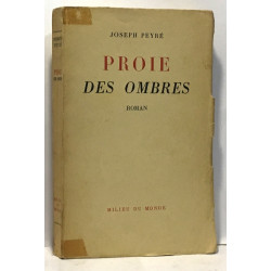 Proie des ombres