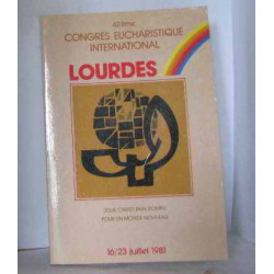 42ème congrès eucharistique international lourdes