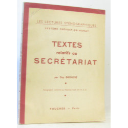 Textes relatifs au secrétariat - lectures sténographiques système...