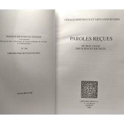 Paroles recues du bon usage des sciences sociales