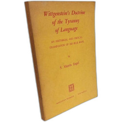 Wittgenstein's Doctrine of the Tyranny of Language An Historical...