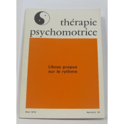 Thérapie psychomotrice libres propos sur le rythme