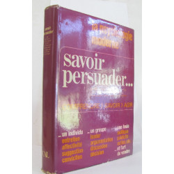 La psychologie moderne - savoir persuader