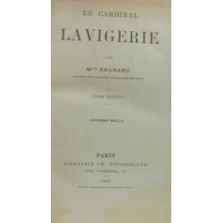 Le cardinal Lavigerie, tome premier et second
