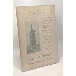 Thuin - guide à l'usage des touristes - géographie et histoire...