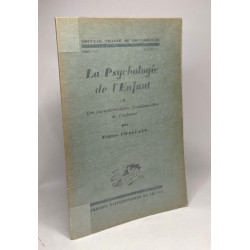 La psychologie de l'enfant - I- Les caractéristiques...