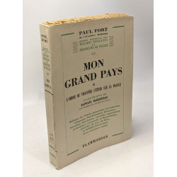 Mon grand pays ou l'ombre du trouvère s'étend sur la France -...