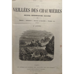 Les veillées des chaumières - journal hebdomadaire illustré 4e...
