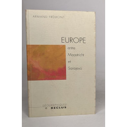 Europe: Entre Maastricht et Sarajevo