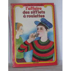 L'affaire des sifflets à roulettes