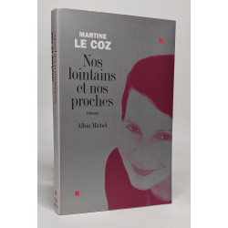 Nos lointains et nos proches