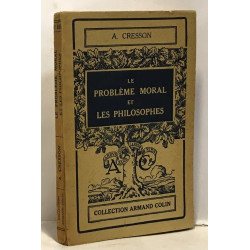 Le problème moral et les philosophes