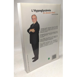 Hypoglycémie. un dossier choc