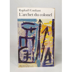 L' Archet du colonel (Folio)