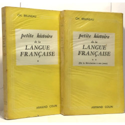Petite histoire de la langue française - tome un et deux --- 2 volumes