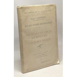 Un quart de siècle de régime communiste - bilan d'une expérience