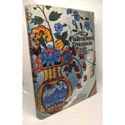 Les porcelainiers du XVIIIe siècle français + L'oeuvre des...