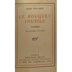 Le bouquet inutile - poèmes - 4e édition