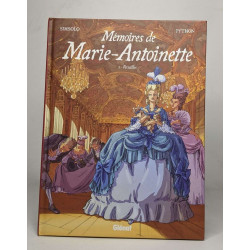Mémoires de Marie-Antoinette : Tome 1 Versailles