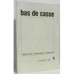 Bas de casse, revue des expressions littéraires printemps 1980 n°1