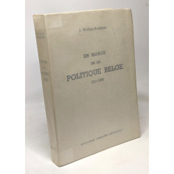 En mage de la politique belge 1914-1956