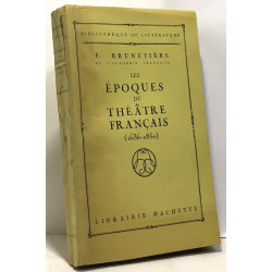 Les époques du théâtre français 1635-1850